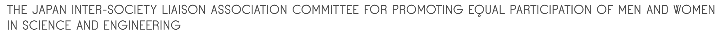 Japan Inter-Society Liaison Association Committee for Promoting Equal Participation of Men and Women in Science and Engineering